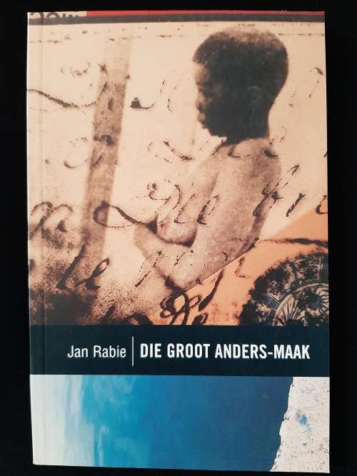 Die Groot Anders-Maak: Bolandia 2 by Jan Rabie