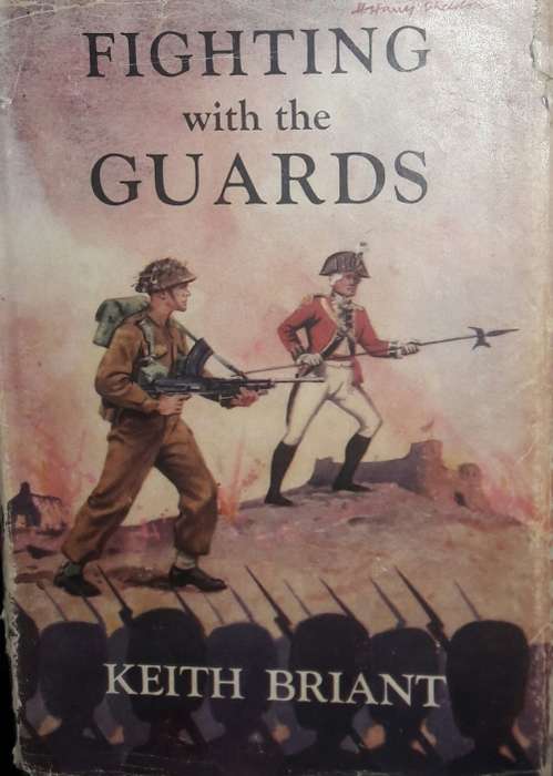 Fighting With The Guards - Keith Briant