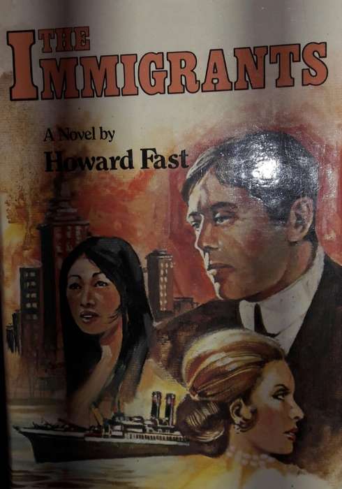 The Immigrants - Howard Fast