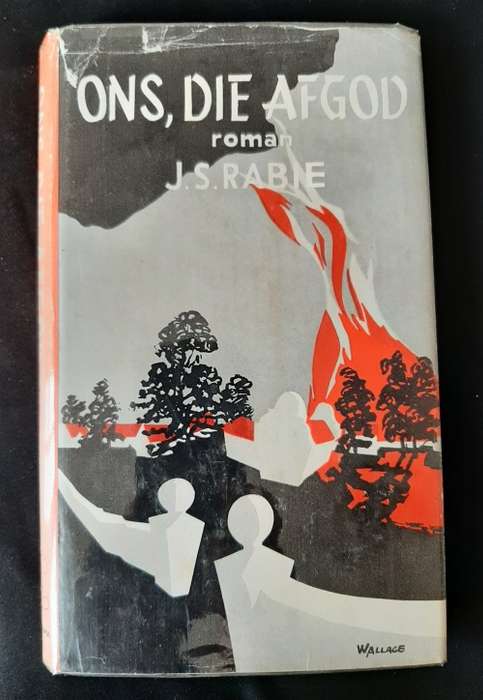 Ons, Die Afgod by J.S. Rabie