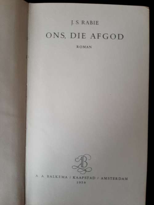 Ons, Die Afgod by J.S. Rabie