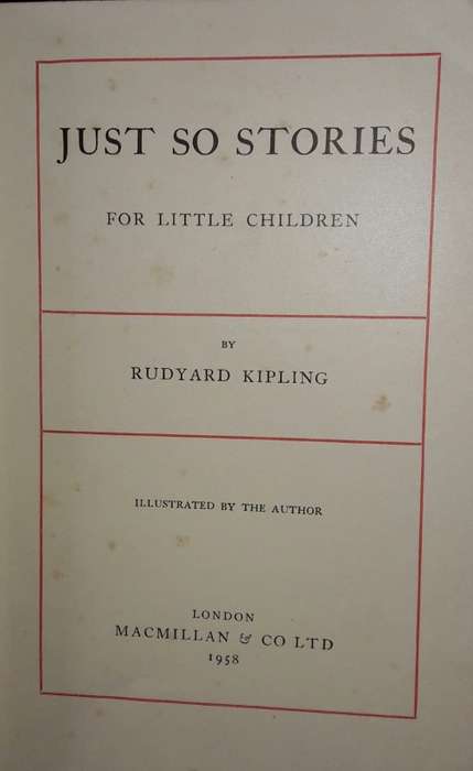 Just So Stories - For Little Children - Rudyard Kipling