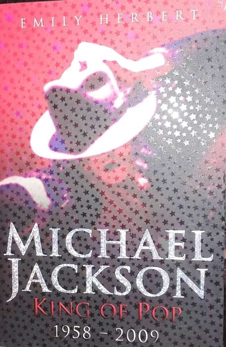 Michael Jackson - King Of Pop 1958 - 2009 - Emily Herbert