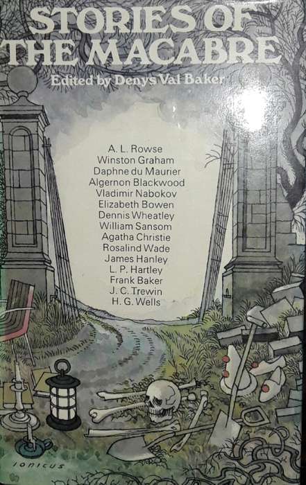 Stories Of The Macabre - edited by Denys Val Baker