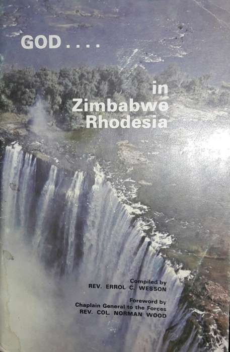God.....in Zimbabwe Rhodesia - Rev Errol C Wesson
