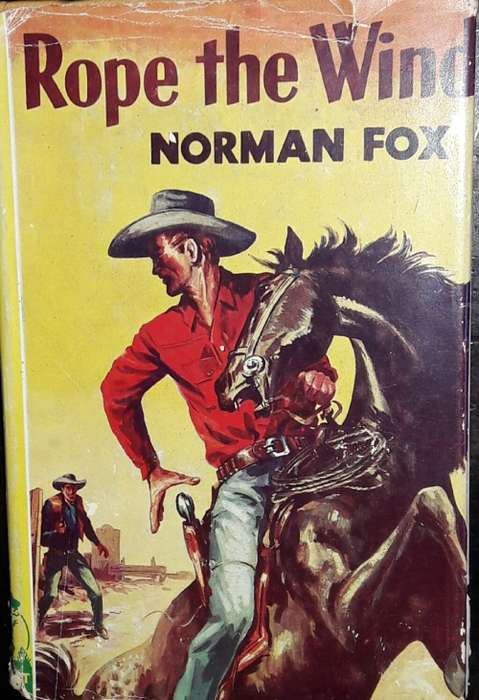 Rope The Wind - Norman Fox