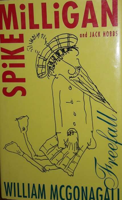 William McGonagall - Freefall - Spike Milligan and Jack Hobbs