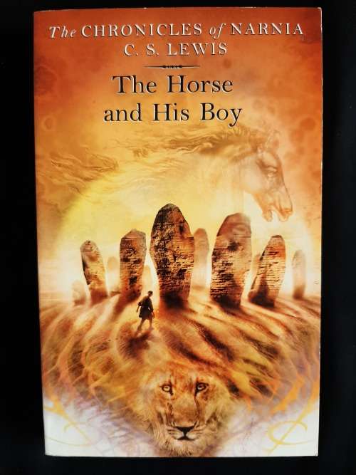 The Chronicles of Narnia 3: The Horse & His Boy by C.S. Lewis