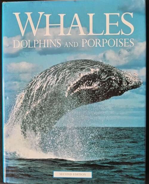 Whales, Dolphins & Porpoises by Mark Carwardine(Consultant Editor)