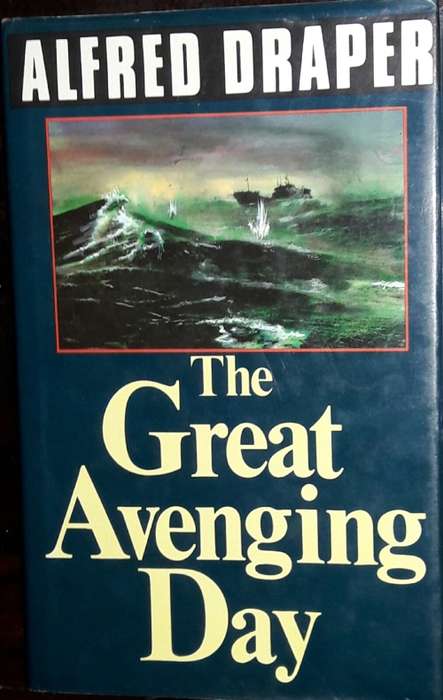 The Great Avenging Day - Alfred Draper