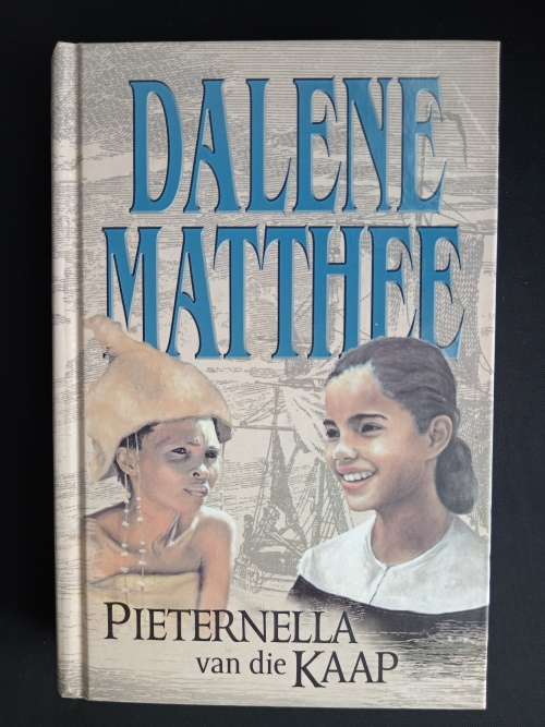Pieternella van die Kaap by Dalene Matthee