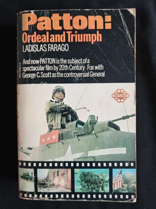 Patton: Ordeal & Triumph by Ladislas Farago