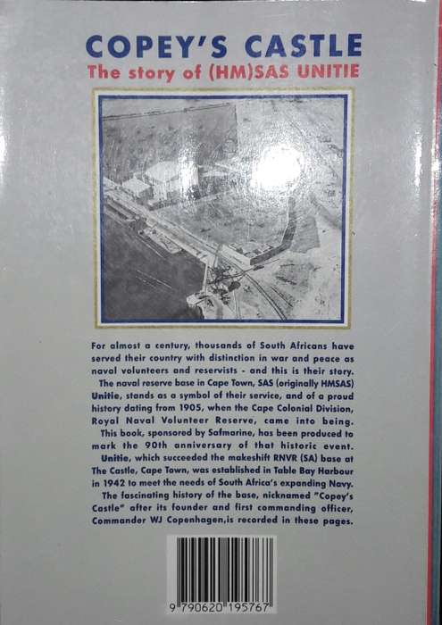 Copey`s Castle - The Story of (HM)SAS UNITIE _ Capt CJ Harris - Roger Williams