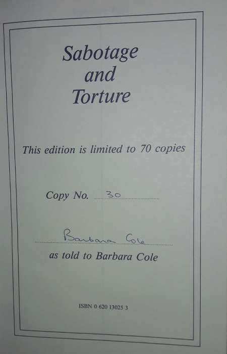 Sabotage and Torture - As told to Barbara Cole