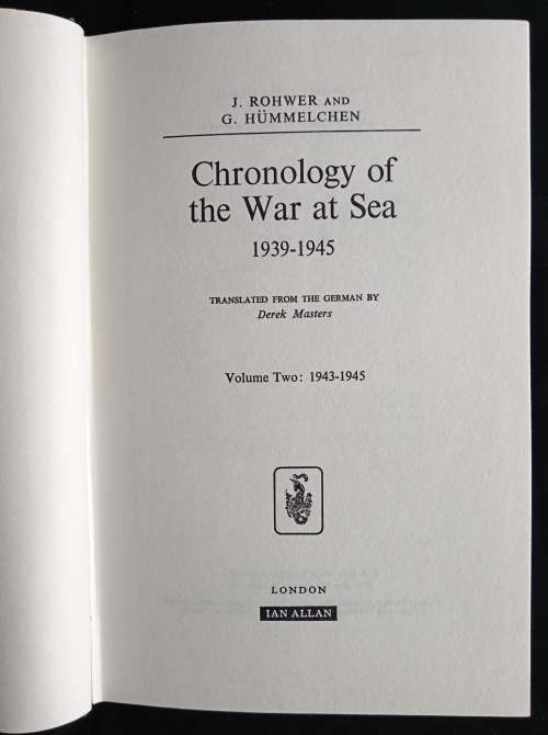 Chronology of The War at Sea 1939-1945 Volume two: 1943-1945 by J. Rohwer & G. Hümmelchen
