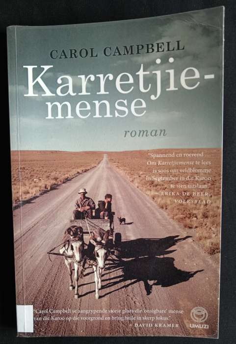 Karretjiemense by Carol Campbell - Translated from English by Kirby v/d Merwe