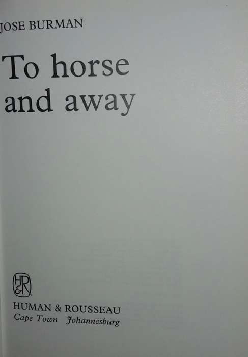 To Horse And Away - Jose Burman