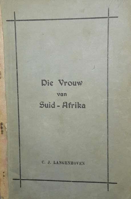 Die Vrouw - C J Langenhoven