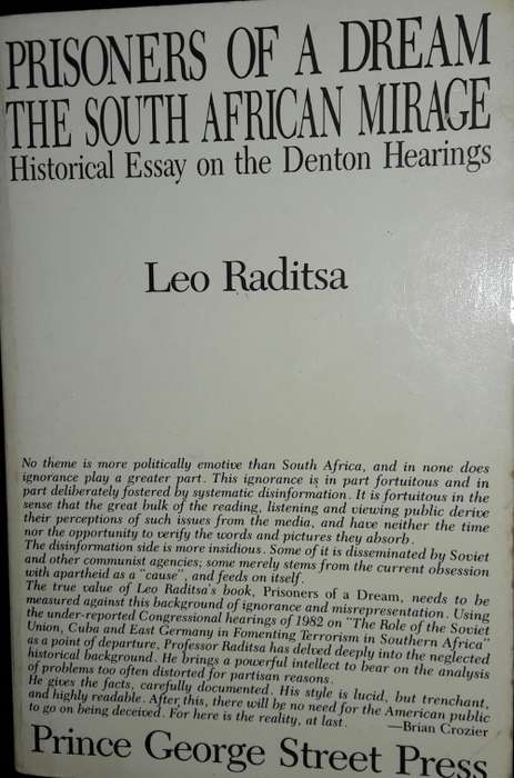 Prisoners Of A Dream - The South African Mirage - Leo Raditsa