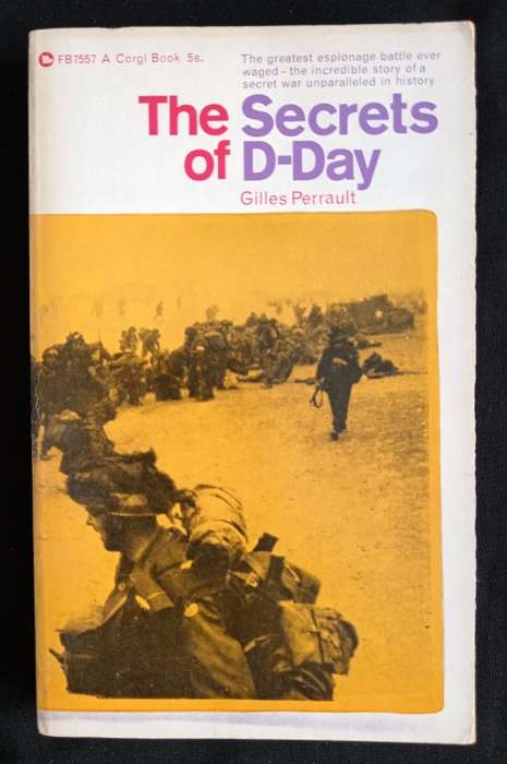 The Secrets of D-Day by Gilles Perrault