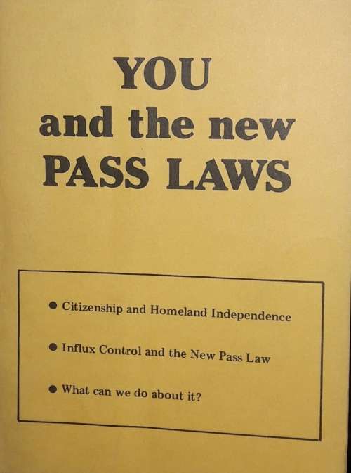 You And The New Pass Laws -Black Sash