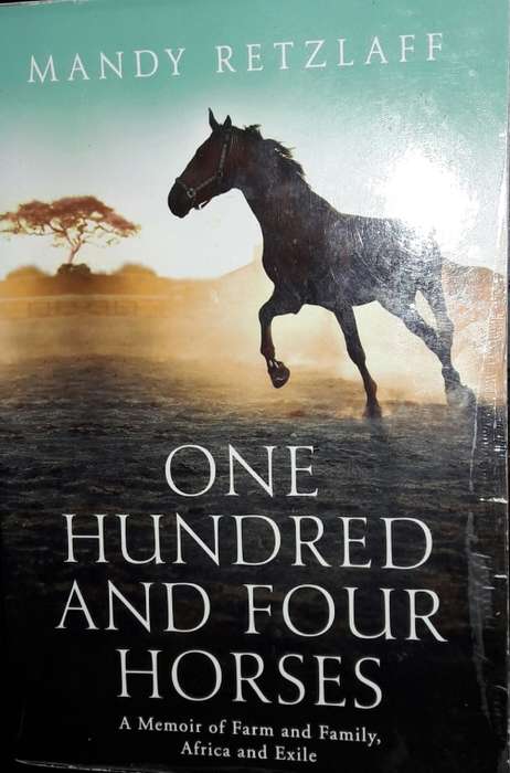 One Hundred And Four Horses - Mandy Retzlaff