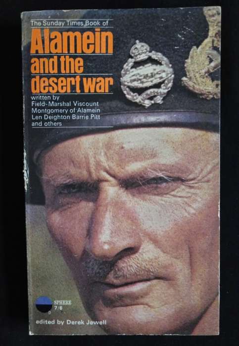 Alamein & the Desert War by Field-Marshal Viscount Montgomery of Alamein Len Deighton, & Others