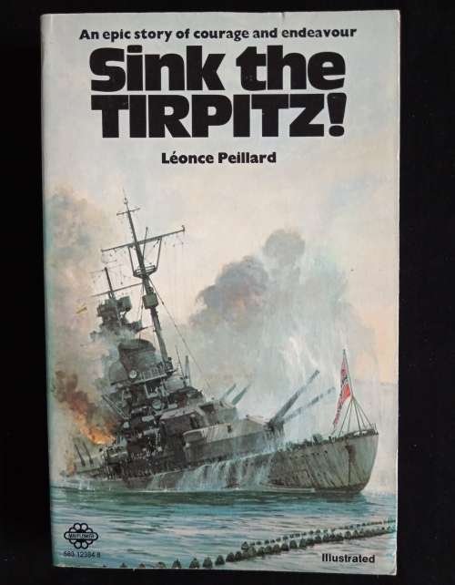 Sink the Tirpitz! by Léonce Peillard