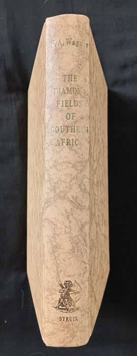 The Diamond Fields of Southern Africa by Percy Albert Wagner