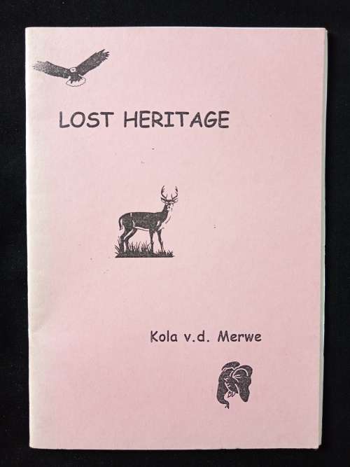 Lost Heritage by Kola van der Merwe