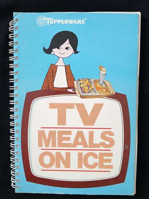 TV Meals on Ice Compiled by Tupperware & Walls