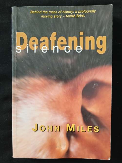 Deafening Silence by John Miles