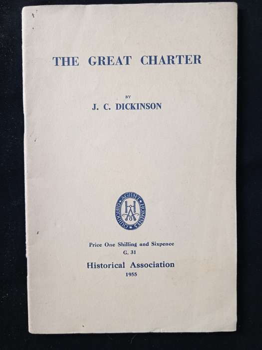 The Great Charter by J C Dickson