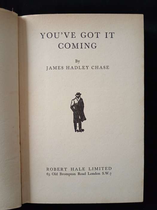 You`ve Got It Coming by James Hadley Chase