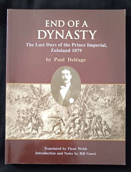 End of a Dynasty by Paul Deléage Translated by Fleur Webb