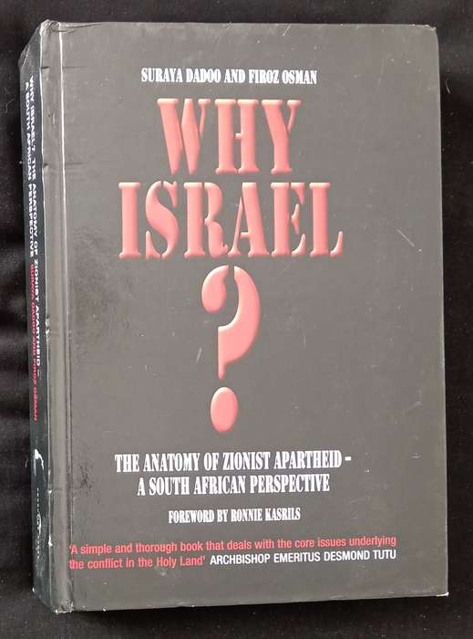 Why Israel by Suraya Dadoo & Firoz Osman