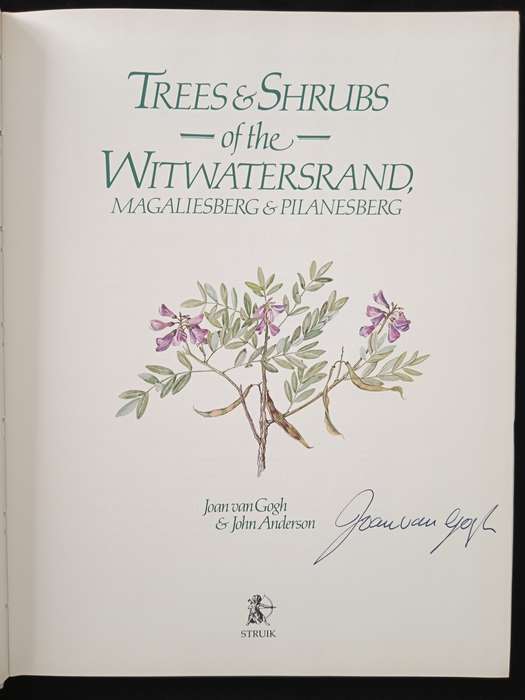 Trees & Shrubs of the Witwatersrand, Magaliesberg & Pilanesberg by Joan van Gogh & John Anderson