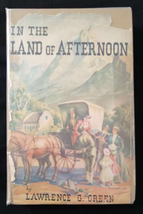 In The Land of Afternoon by Lawrence G Green