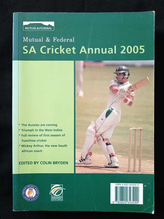 SA Cricket Annual 2005 Edited by Colin Bryden
