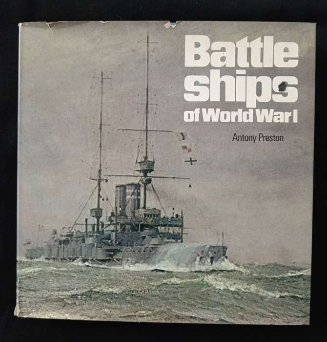Battle Ships of World War I by Anthony Preston