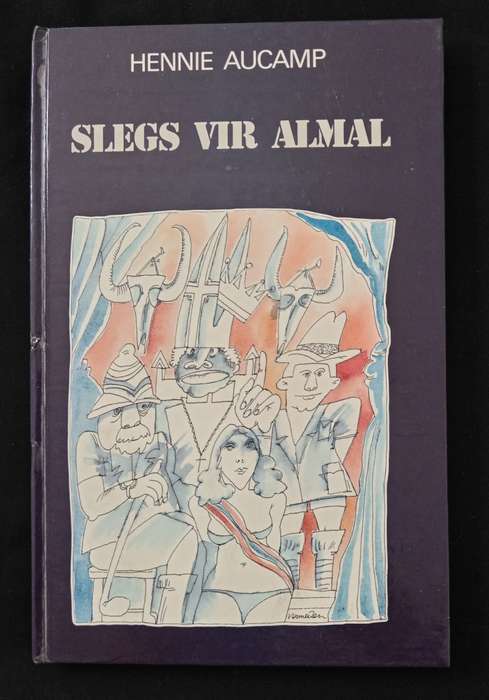 Slegs vir Almal by Hennie Aucamp