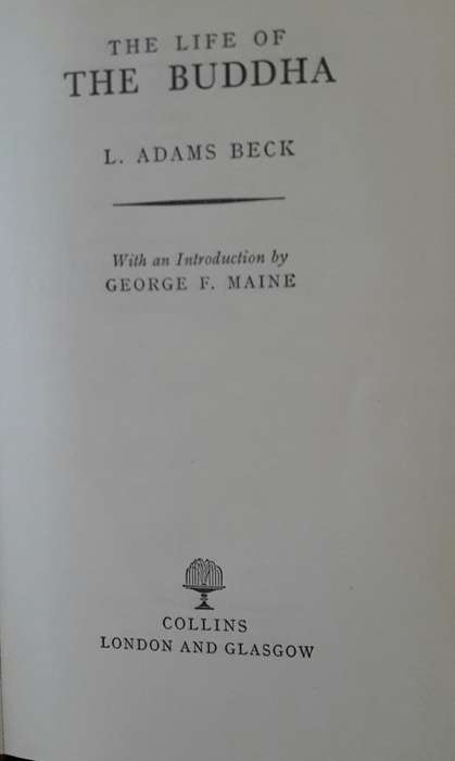 The Life Of The Buddha - L Adams Beck