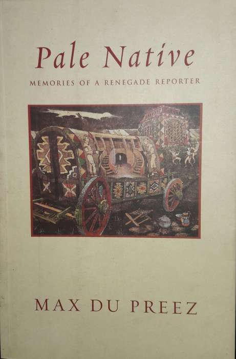 Pale Native - Max Du Preez