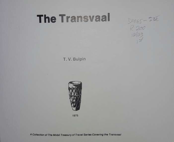 The Transvaal - T V Bulpin