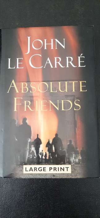 Absolute Friends by John Le Carré