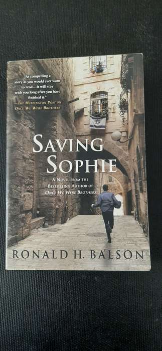 Saving Sophie by Ronald H. Balson