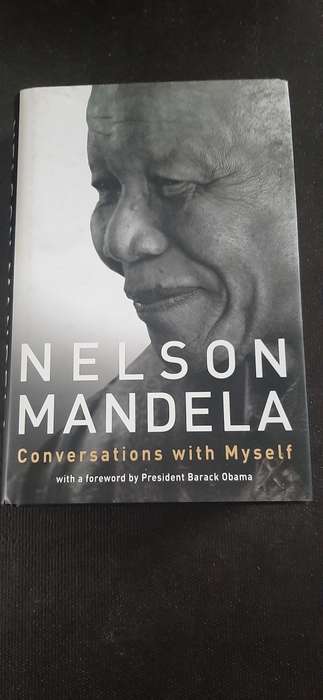 Nelson Mandela Conversations with Myself by Nelson Mandela
