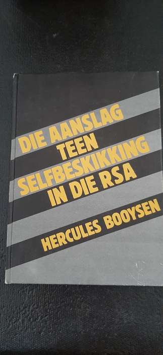 Die Aanslag Teen Selfbeskikking in die RSA by Hercules Booysen - Inscribed by Author