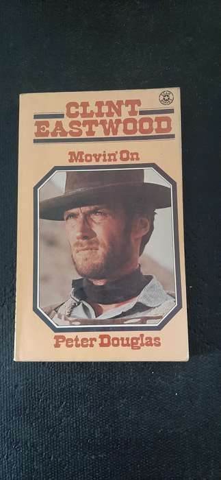 Clint Eastwood Movin` On by Peter Douglas