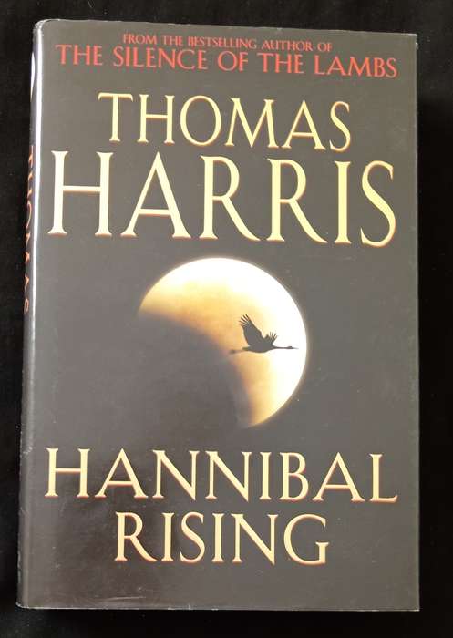 Hannibal Rising by Thomas Harris